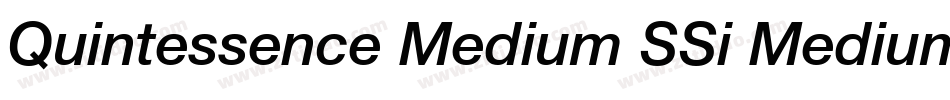 Quintessence Medium SSi Medium Italic字体转换